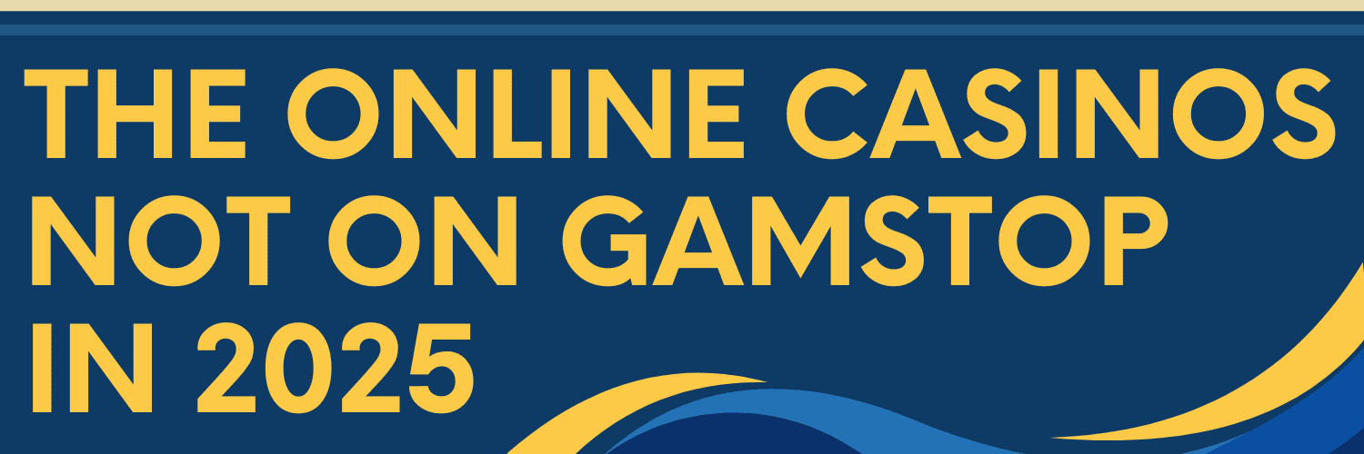 Discover Top Casinos That Don't Use GamStop
