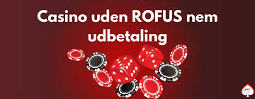 Dansk Casino Uden ROFUS – Spil Uden Bekymringer!