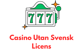 Casino Utan Svensk Licens - En Komplett Guide 729556816