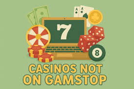 Explore the Best Casino Sites Not on Gamstop 1847364629