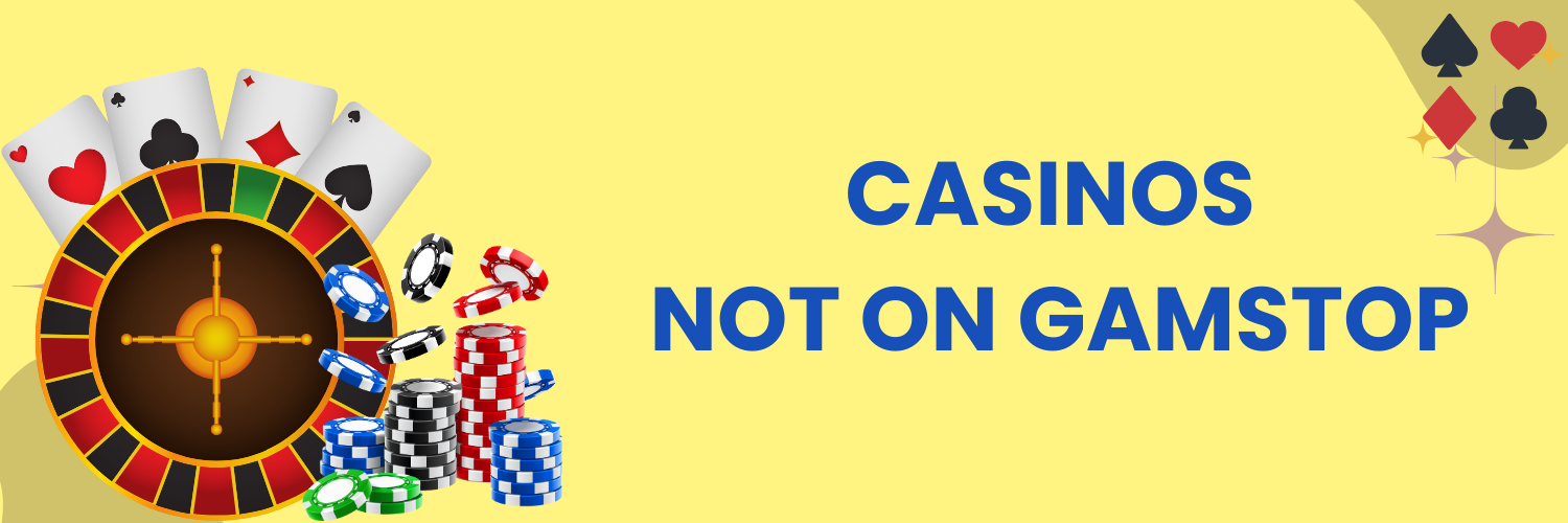 Exploring the World of Casinos Not on Gamstop -1245344808