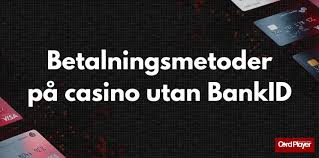 Online Casino Utan BankID - Spela Säkert och Anonymt